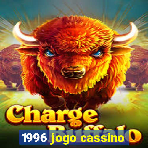 1996 jogo cassino